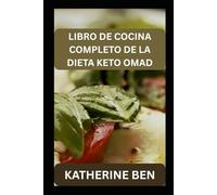 LIBRO DE COCINA COMPLETO DE LA DIETA KETO OMAD