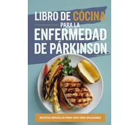 Libro de Cocina para la Enfermedad de Parkinson