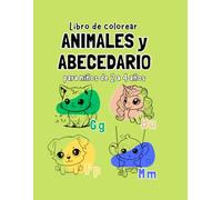 Libro de colorear Animales y Abecedario: Para niños de 2 a 4 años