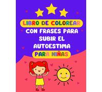 Libro de Colorear con Frases para Subir el Autoestima para Niñas