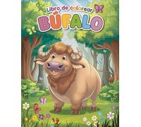Libro de Colorear de Búfalos: 62 Páginas de Aventura y Color: Búfalos en la Naturaleza Salvaje, Páginas de Aventura Salvaje: Colorea Majestuosos Búfalos y su Entorno Natural
