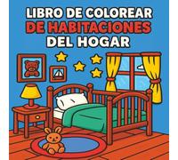 Libro de Colorear de Habitaciones del Hogar: Colorea sala, cocina, dormitorio y más - diversión creativa en casa