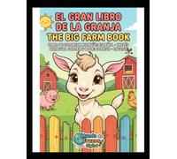 Libro de Colorear de la Granja: Libro bilingüe con actividades de animales de la granja para niños y niñas de 3 a 6 años (Español - Inglés)