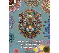 Libro De Colorear De Mindfulness Para Adultos: Mindfulness Coloring Book For Adult