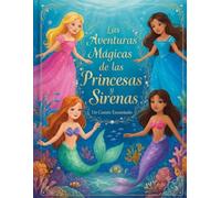 Libro de Colorear de Princesas y Sirenas para Niñas: Lindas páginas para colorear con princesas mágicas, sirenas adorables, delfines y unicornios - Regalo ideal para niños de 3 a 8 años