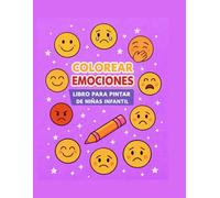 libro de colorear emociones: libro para niñas ( 3 a 7 )