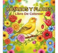 Libro De Colorear Pájaros y Flores