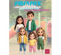 Libro de Colorear para Niños 4-8 años: Primox - Conoce a la Pandilla: Dibujos fáciles y divertidos para colorear, personajes y aventuras infantiles