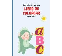 LIBRO DE COLOREAR PARA NIÑOS: ABECEDARIO