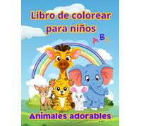 Libro de colorear para niños: Animales adorables