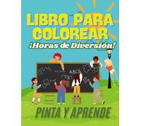 Libro de Colorear para Niños: Diversión Creativa y Educativa para Pequeños Artistas de 4+ Años: Dibujos increíbles de animales, coches, trenes y mucho más para aprender mientras colorean