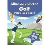 Libro de colorear para niños - Golf (Desde los 2 años): ¡50 páginas para colorear + 500 para descargar e imprimir!