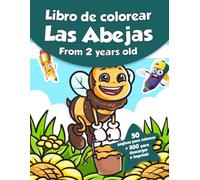 Libro de colorear para niños - Las Abejas (Desde los 2 años): ¡50 páginas para colorear + 500 para descargar e imprimir!