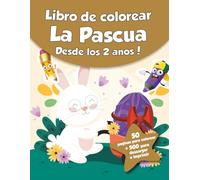 Libro de colorear para niños - Pascua (Desde los 2 años): ¡50 páginas para colorear + 500 para descargar e imprimir!