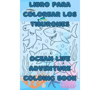 Libro de Colorear Tiburones para Niños de 4 a 8 Años, Bilingüe - Español e Inglés: Páginas Divertidas y Educativas para Niños y Niñas | Ideal para los ... y los Tiburones, Bilingüe - Español e Inglés