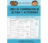 Libro de comprensión de lectura y actividades: Primer y segundo grado [Edición invierno]