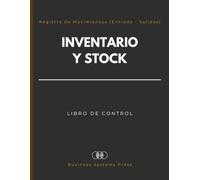 Libro de Control de Inventario y Stock: Registro Profesional de Movimientos con Entradas, Salidas y Saldos | Plantilla de Contabilidad y Gestión de ... Logística para Empresas, Tiendas y Autónomos