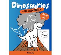 Libro de Dinosaurios: Conecta los Puntos para Niños: Actividades Creativas y Educativas con Dinosaurios para Niños de 6 a 10 Años