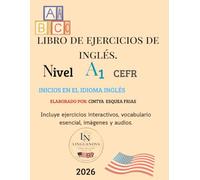 Libro de ejercicios de ingles: Inicios en el idioma ingles