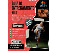 Libro de entrenamiento HIIT con método TABATA: Entrenamiento en casa con método Tabata: sesiones desde 4 minutos que se adaptan a tu nivel para perder ... paso a paso. Quema grasa sin equipos