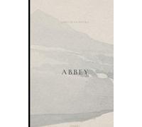 LIBRO DE ESCRITURA PARA ABBEY: LIBRO DE ESCRITURA POR EL NOMBRE ABBEY - PERSONALIZADO - 120 PAGINAS - REGALO PARA NINOS - NAVIDAD, CUMPLEANOS, MATRICULA ESCOLAR