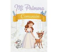 Libro de firmas de Comunión para niña: Recuerdos de Mi Primera Comunión