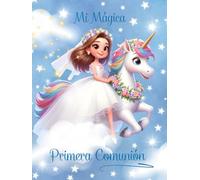 Libro de Firmas Primera Comunión niñas. Mi Mágica Comunión, Album de Fotos