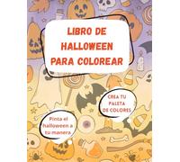 Libro de halloween para colorear: Actividades para niños. Libro divertido para pintar. Diversión sin pantallas