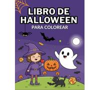 Libro de Halloween para colorear: Educativo y Divertido para niños y niñas de 3 a 8 años, con dibujos grandes y fáciles de colorear