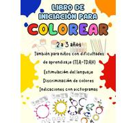 Libro de iniciación para colorear: Para niños con dificultades de aprendizaje