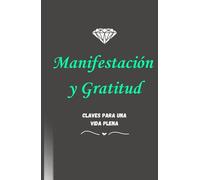 Libro de manifestación y gratitud con hojas rayadas: Cómo atraer abundancia y felicidad a través del poder del agradecimiento