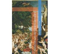 Libro de natura de amore (1525)