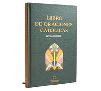 Libro de oraciones católicas (letra grande) / Catholic Book of Prayers