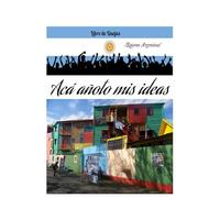 Libro de Quejas Argentina: Bailando la crisis
