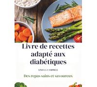 Libro de recetas para diabéticos: Comidas saludables y sabrosas
