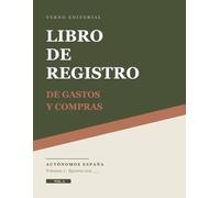 Libro de Registro de Gastos y Compras: Autónomos España. Volumen 2