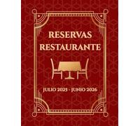 Libro de Reserva de Restaurante 2025 2026: Agenda de Reservas con 30 entradas diarias desde el 1 de julio de 2025 al 30 de junio de 2026