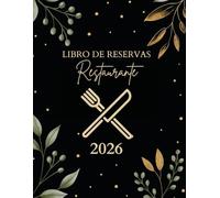 Libro de reservas restaurante 2026: 1 Día por página, 12 Meses de enero a diciembre (365 días), Planificador diario para hoteles, cafés y hostelería.
