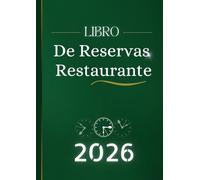 Libro De Reservas Restaurante 2026: Agenda de reservas de 2 páginas por día con fechas para todo el año, de enero a diciembre