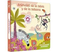 Libro de sonidos. Animales de la selva y de la sabana