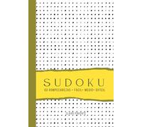 Libro de Sudoku con 60 Puzzles: 20 Fáciles, 20 Medianos, 20 Difíciles - Un Puzzle por Página