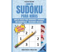 Libro de Sudoku para niños: Volumen 3, 300 cuadrículas 4x4, nivel intermedio con soluciones incluidas, juegos lúdicos y educativos para niños de 4 a 7 ... para desarrollar la lógica y concentración