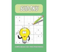 Libro de Sudokus para Principiantes: Rompecabezas de Dificultad Fácil, con letra de tamaño fácil de leer | 15.24 X 22.86 cm, 110 páginas | + 50 ... viajes, ratos libres o momentos de relajación