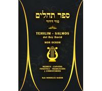 Libro de Tehilim - Salmos. Edición Mor-Deror. Hebreo-español, transliterado y comentado