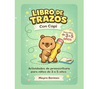 Libro de Trazos con Capi: Actividades de preescritura para niños de 3 a 5 años