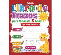 Libro de Trazos para Niños de 3 Años: Cuaderno de Líneas, Formas y Números (Spanish Edition)