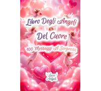 Libro Degli Angeli Del Cuore