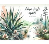 Libro degli ospiti / Guest Book BnB - Agave: Registro dei visitatori per viaggiatori, ideale per case vacanza, AirBnB, case per ospiti, ostelli e altro ancora.