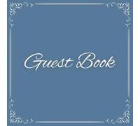 Libro degli Ospiti - Guest Book Elegante per B&B, Case Vacanze e Hotel, 100 Pagine: Raccogli messaggi, recensioni e ricordi preziosi dei tuoi ospiti con stile