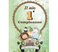 Libro degli Ospiti per Compleanno Bambini - Un Ricordo Speciale da Custodire: Crea Memorie Indimenticabili con Pensieri e Foto dei Tuoi Cari